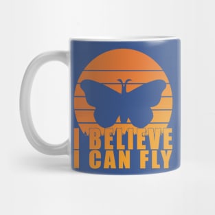 i believe i can fly butterfly 2 Mug